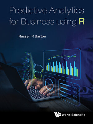 cover image of Predictive Analytics For Business Using R